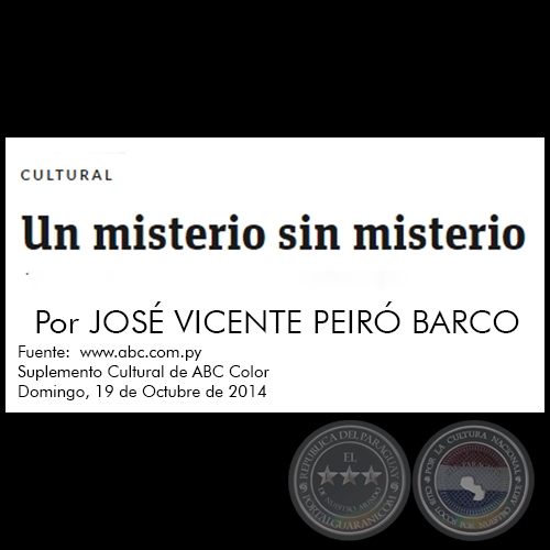 UN MISTERIO SIN MISTERIO - Por JOSÉ VICENTE PEIRÓ BARCO - Domingo, 19 de Octubre de 2014